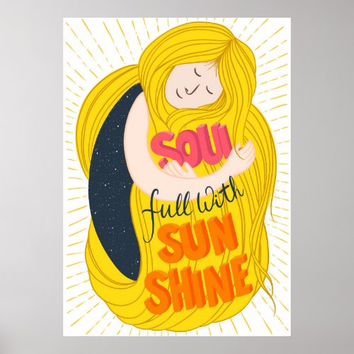 Soul Full With Sunshine Poster