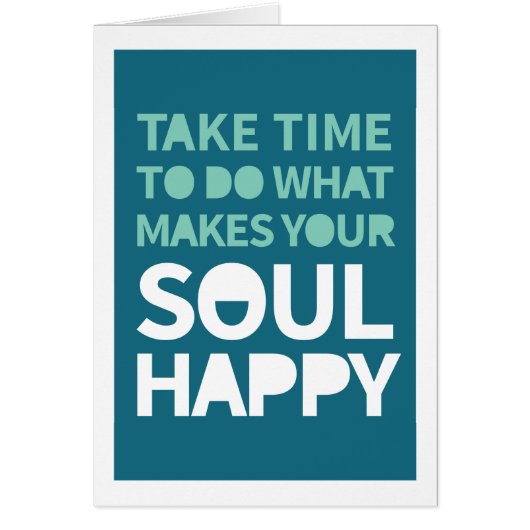 Soul Happy Inspirational Quotes Positive Monday (Front)