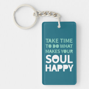 Soul Happy Inspirational Quotes Positive Monday Keychain