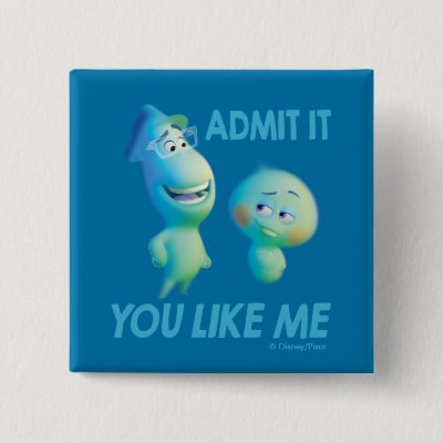 Soul | Joe &amp; 22 - Admit It You Like Me Button
