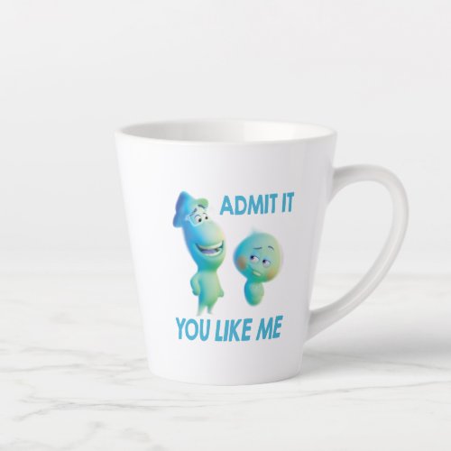 Soul  Joe  22 _ Admit It You Like Me Latte Mug