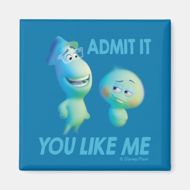 Soul | Joe & 22 - Admit It You Like Me Magnet (Front)