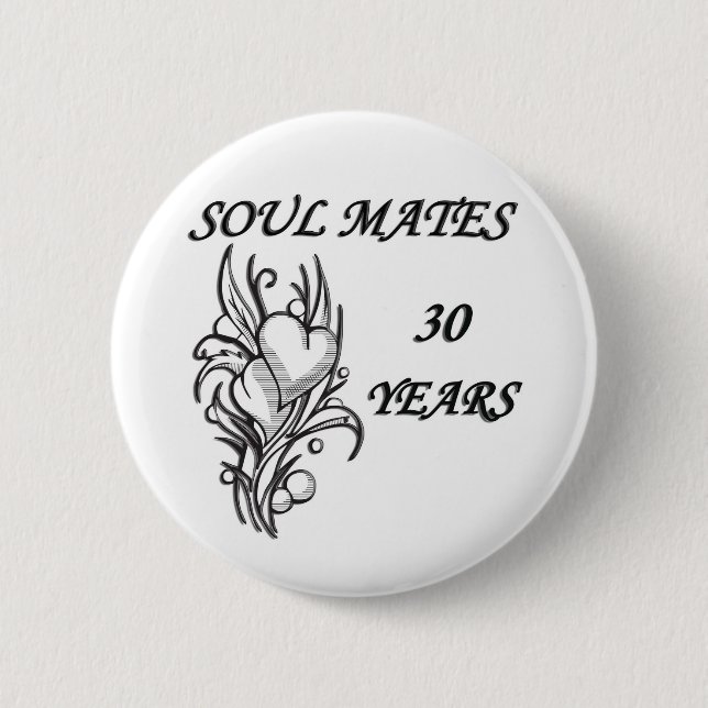 SOUL MATES 30 Years Pinback Button (Front)