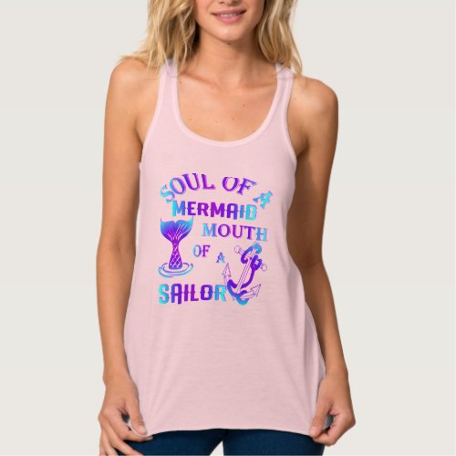 Soul Of A Mermaid Mouth Of A Sailor 0022   Tank Top