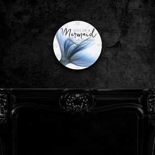 Soul of Mermaid Mouth of Sailor Funny Quote Blue Round Clock