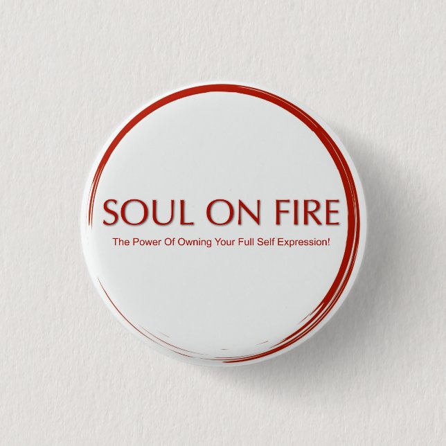 Soul On Fire Button (Front)