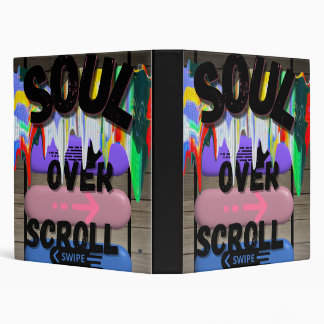 Soul Over Scroll Premium Binder