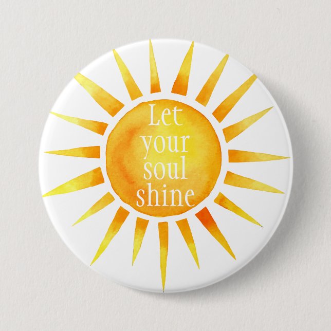Soul Shine Inspiring Watercolor Button (Front)