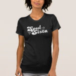 Soul Sista T-shirt at Zazzle