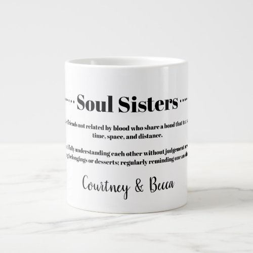 Soul Sisters Best Friend BFF  Giant Coffee Mug