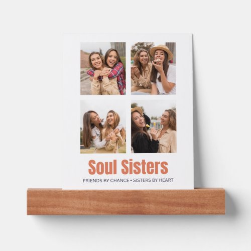 Soul Sisters Collage Best Friends Photo Picture Ledge