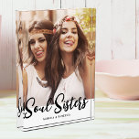 Soul Sisters Script Photo Acrylic Award<br><div class="desc">She's your soul sister and you do everything together. Share the memories with this friendship keepsake acrylic block. Simply add your own photo to make a great gift. Soul Sister script text with a place for names as well. Trendy modern fonts are used to make your best friends photo plaque...</div>