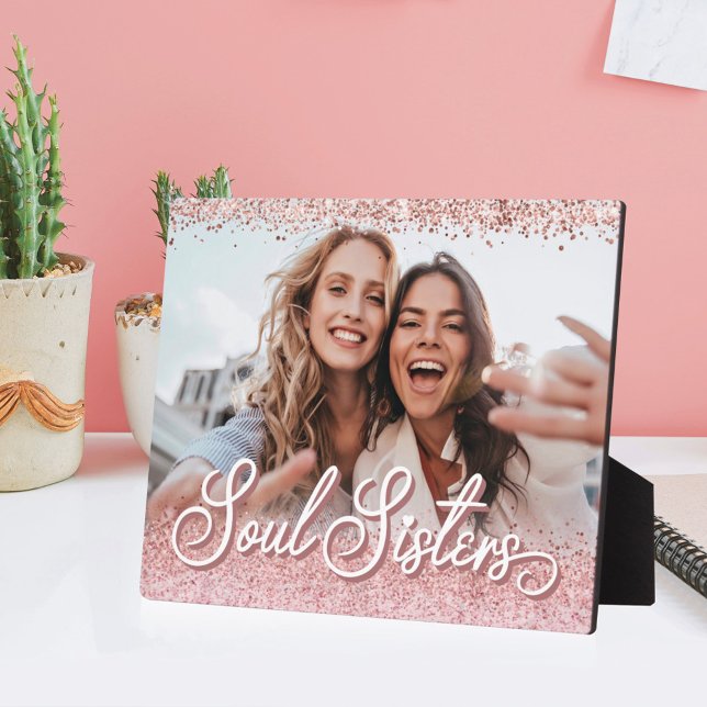 Soul Sisters Script Pink Glitter Best Friend Photo Plaque (Creator Uploaded)