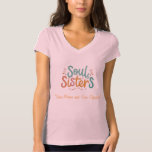 Soul Sisters T-Shirt