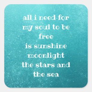 Soul Sun Moon Stars Sea Typography Poem Aqua Lugga Square Sticker