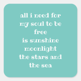Soul Sun Moon Stars Sea Typography Poem Aqua Lugga Square Sticker