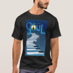 Soul | Theatrical Art T-Shirt<br><div class="desc">Disney/Pixar's Soul | Theatrical art for Soul,  featuring Joe at the top of piano key style steps with the logo shining behind him.</div>