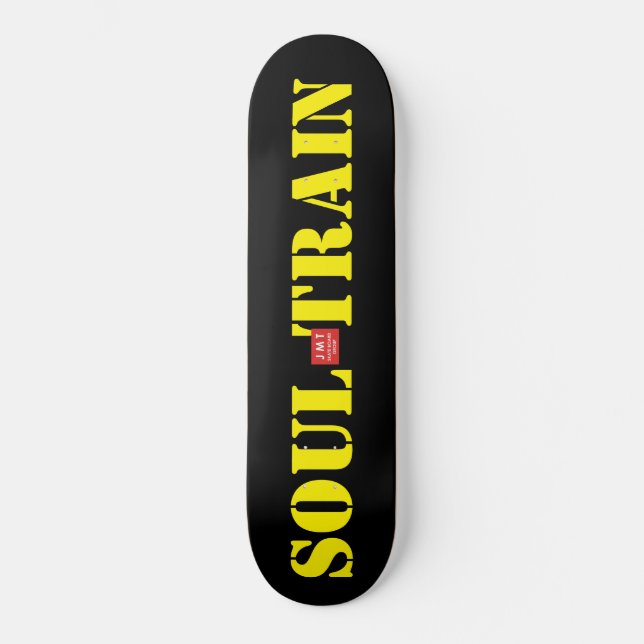 SOUL  TRAIN Skateboard (Front)