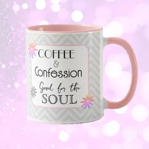 Soulful Humor! Coffee & confessions gift Mug