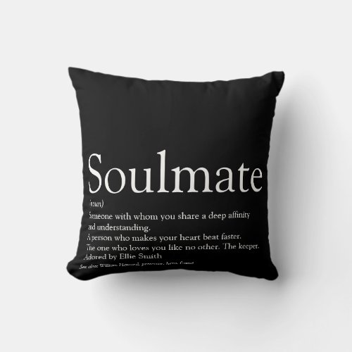 Soulmate Definition Black and White Fun Throw Pillow