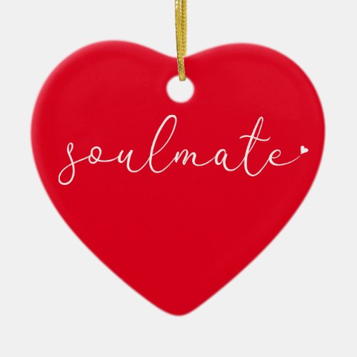 Soulmate Definition Chic Script Love Heart Red Ceramic Ornament