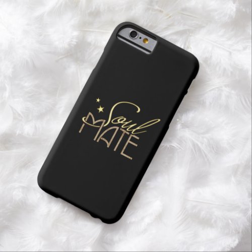Soulmate Phonecase Barely There iPhone 6 Case