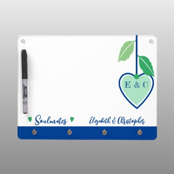 Soulmates Add Initials Names Couple Blue Green Dry Erase Board With Keychain Holder by LynnroseDesigns at Zazzle