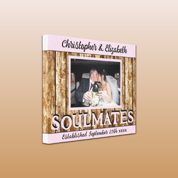 Soulmates Add Photo Names Rustic Brown Pink Canvas Print by LynnroseDesigns at Zazzle