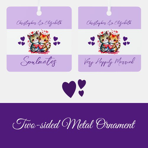 Soulmates cute cats happily married purple metal ornament