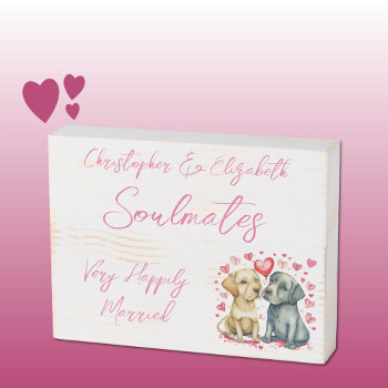 Soulmates Happily Married Cute Dogs Pink Wooden Box Sign by LynnroseDesigns at Zazzle