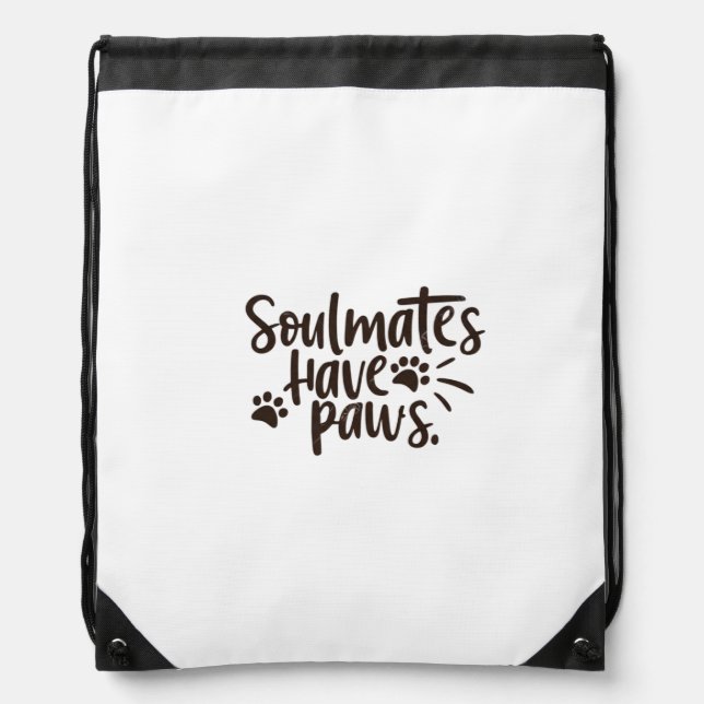 Soulmates Have Paws Drawstring Bag (Front)