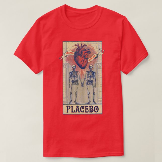 Soulmates Never Die Placebo T-Shirt (Design Front)