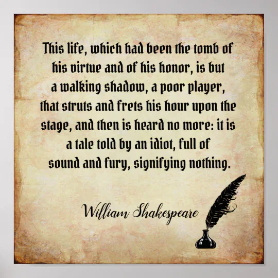 Shakespeare Sound And Fury Quote Sound And Fury - Shakespeare Quote Print | Zazzle.com
