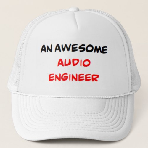 sound awesome trucker hat