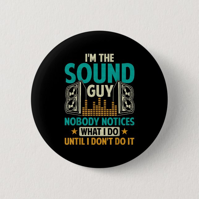 Sound Engineer Tech Husband Dad Funny Dj Disc Jock Button (Front)