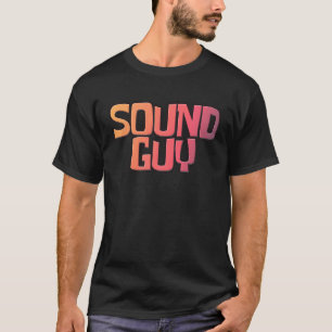 Sound Guy Audio Engineer Sound Designer T-Shirt