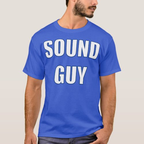 Sound Guy T_Shirt