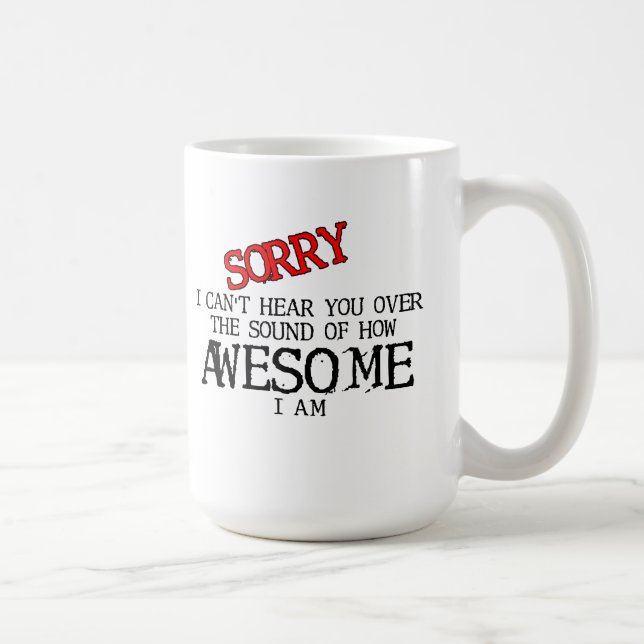 Sound of Awesome Funny Mug Humor (Right)