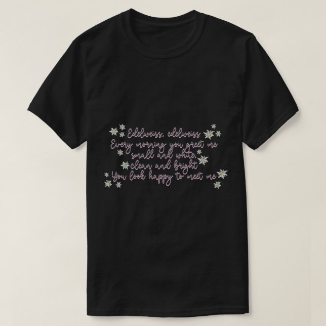 Sound of Music Edelweiss Lyrics Sticker T-Shirt (Design Front)