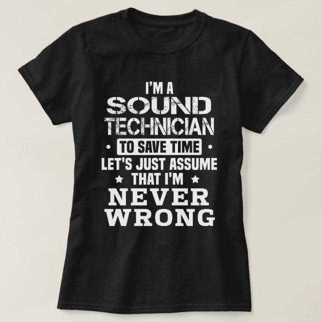 Sound Technician T-Shirt (Design Front)