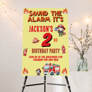 Sound The Alarm Fireman Any Age Birthday Party Foam Board