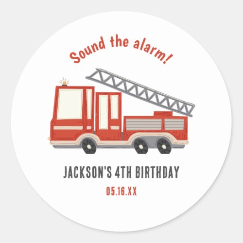 Sound The Alarm Firetruck Birthday Party Classic Round Sticker