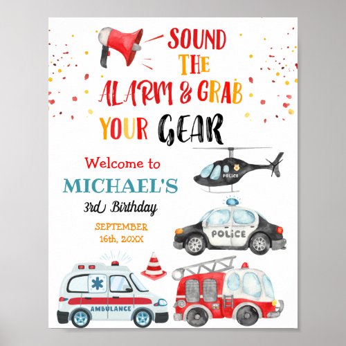 Sound the alarm  Grab your gear Birthday Welcome Poster