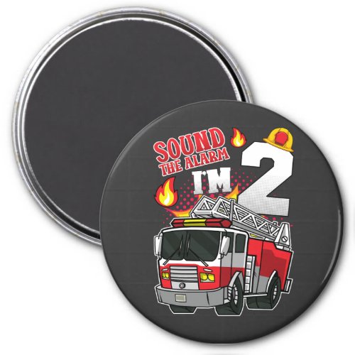 Sound The Alarm Im 2 Firefighter Circle Magnet