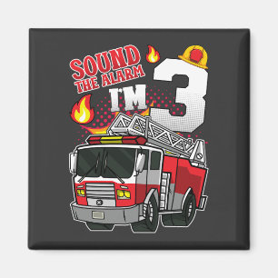 Sound The Alarm I'm 3 Firefighter Square Magnet