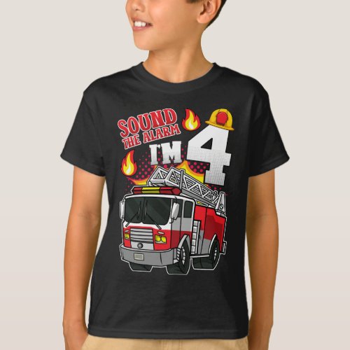 Sound The Alarm Im 4 Firefighter Boy T_Shirt