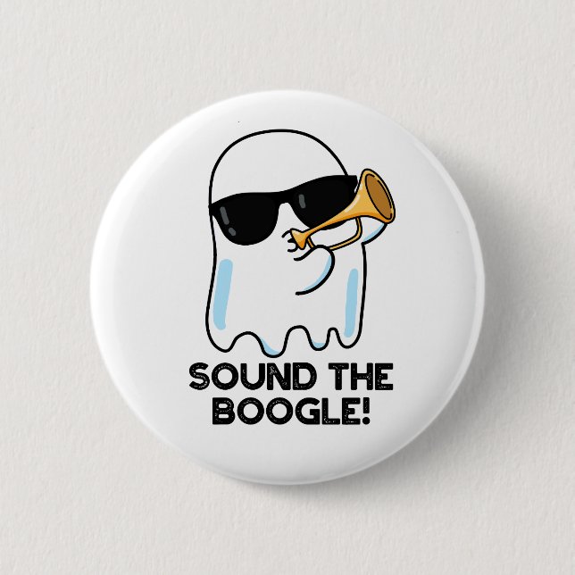 Sound The Boogle Funny Ghost Bugle Pun  Button (Front)