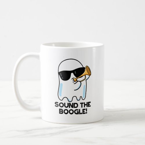 Sound The Boogle Funny Ghost Bugle Pun  Coffee Mug
