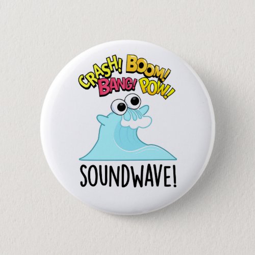 Sound Wave Funny Ocean Pun  Button