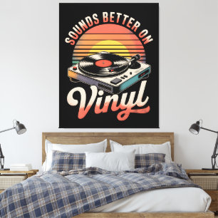 Sounds better on Vinyl Canvas Print